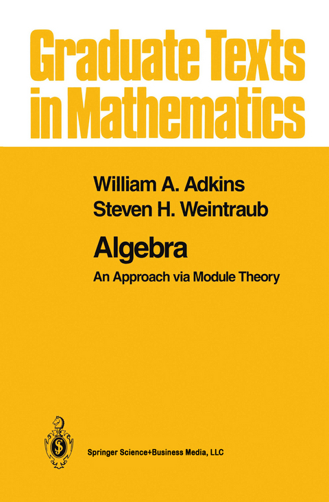 Algebra - William A. Adkins, Steven H. Weintraub