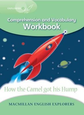 Explorers 3 How the Camel Lost It's Hump Workbook - Gill Munton