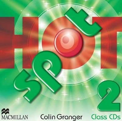 Hot Spot 2 Class CD x2 - Colin Granger