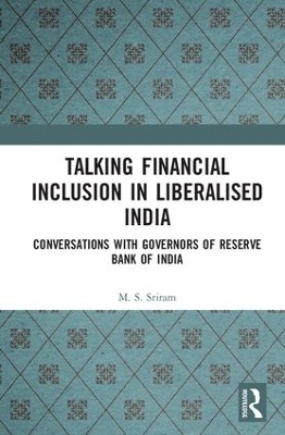 Talking Financial Inclusion in Liberalised India - 