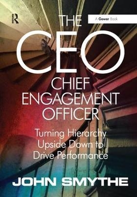 The CEO: Chief Engagement Officer - John Smythe