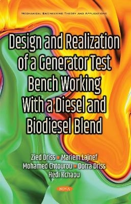 Design & Realization of a Generator Test Bench Working with a Diesel & Biodiesel Blend - Zied Driss, Mariem Lajnef, Mohamed Chtourou, Dorra Driss, Hedi Kchaou