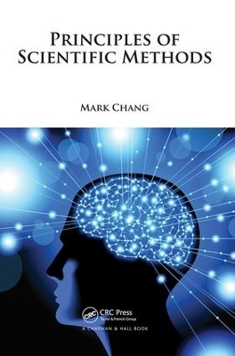Principles of Scientific Methods - Mark Chang