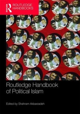 Routledge Handbook of Political Islam - 