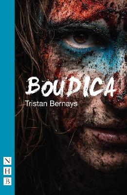 Boudica - Tristan Bernays