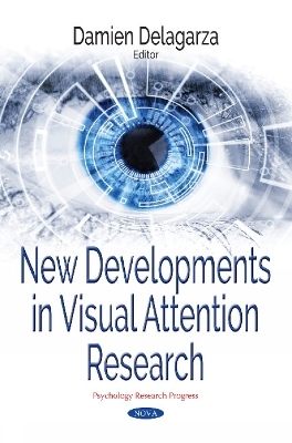 New Developments in Visual Attention Research - 