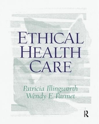 Ethical Health Care - Patricia Illingworth