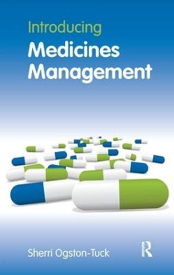 Introducing Medicines Management - Sherri Ogston-Tuck