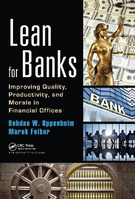 Lean for Banks - Bohdan W. Oppenheim, Marek Felbur