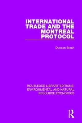 International Trade and the Montreal Protocol - Duncan Brack