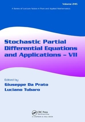 Stochastic Partial Differential Equations and Applications - VII - 