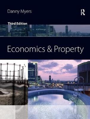 Economics and Property - Danny Myers