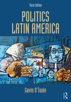 Politics Latin America - Gavin O'Toole