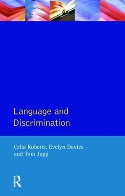 Language and Discrimination - Celia Roberts