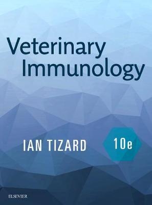 Veterinary Immunology - Ian R. Tizard