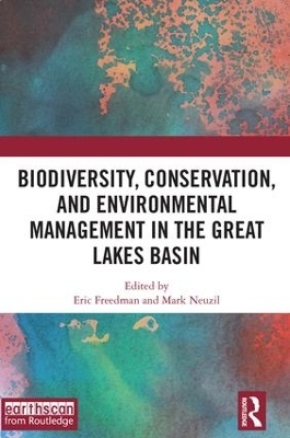 Biodiversity, Conservation and Environmental Management in the Great Lakes Basin - 