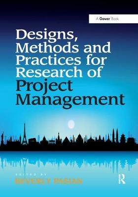 Design Methods and Practices for Research of Project Management - 