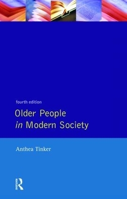 Older People in Modern Society - Anthea Tinker