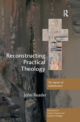 Reconstructing Practical Theology - John Reader