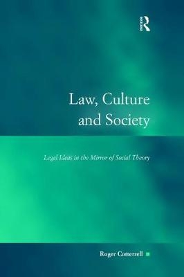 Law, Culture and Society - Roger Cotterrell