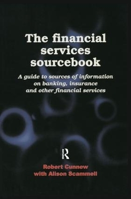 The Financial Services Sourcebook - Robert Cunnew, Alison Scammell