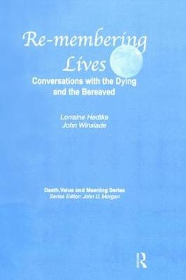 Remembering Lives - Lorraine Hedtke, John Winslade