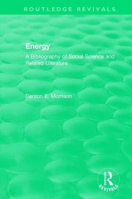 Routledge Revivals: Energy (1975) - Denton Morrison