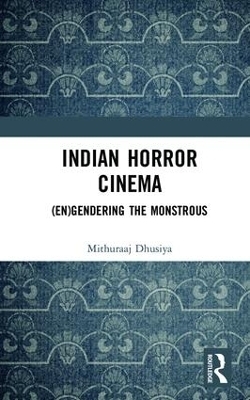 Indian Horror Cinema - Mithuraaj Dhusiya