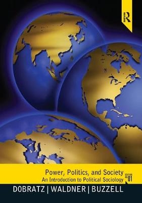 Power, Politics, and Society - Betty Dobratz