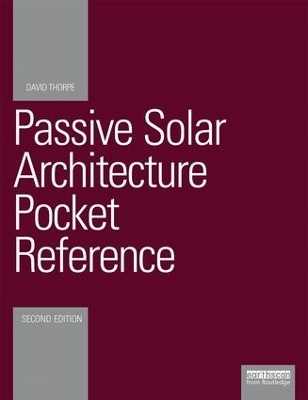 Passive Solar Architecture Pocket Reference - David Thorpe