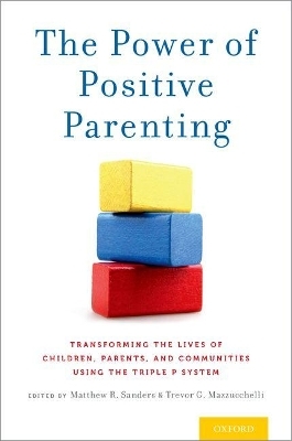 The Power of Positive Parenting - 