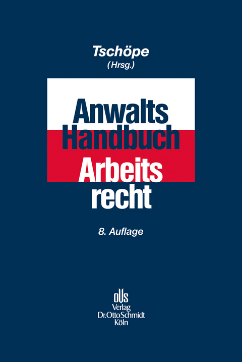 Anwalts-Handbuch Arbeitsrecht - 