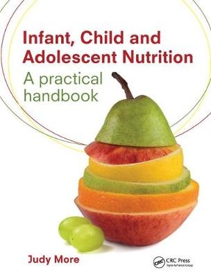 Infant, Child and Adolescent Nutrition - Judy More