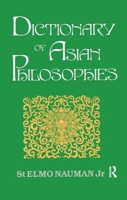 Dictionary of Asian Philosophies - St. Elmo Nauman Jr