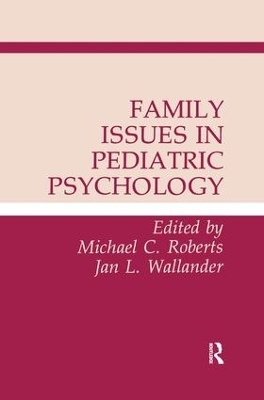 Family Issues in Pediatric Psychology - 