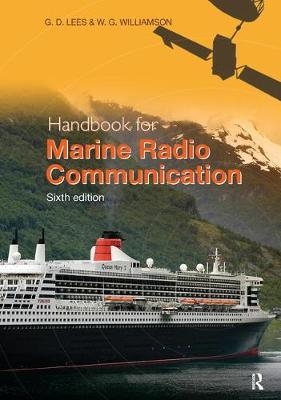 Handbook for Marine Radio Communication - Graham D. Lees, William G. Williamson