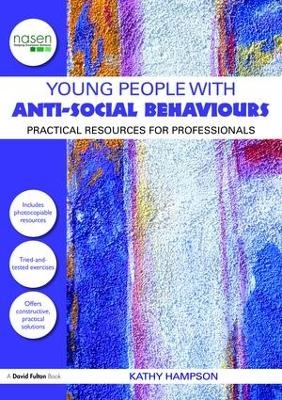 Young People with Anti-Social Behaviours - Kathy Hampson