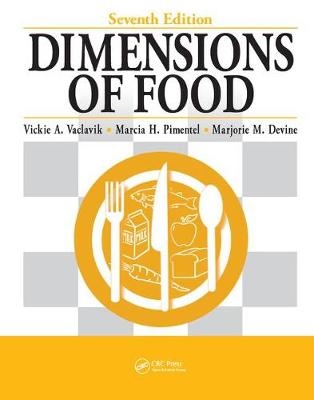 Dimensions of Food, Seventh Edition - Ph.D. Vaclavik