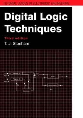 Digital Logic Techniques - John Stonham