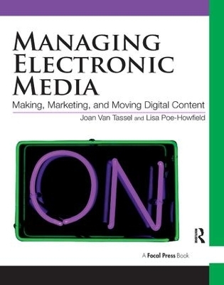 Managing Electronic Media - Joan Van Tassel