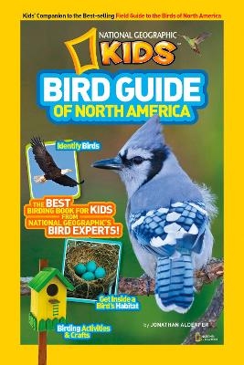 Bird Guide of North America - Jonathan Alderfer,  National Geographic Kids
