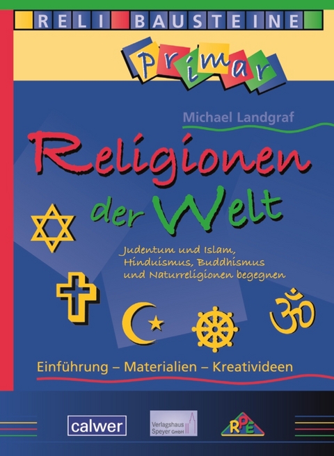 Religionen der Welt - Michael Landgraf