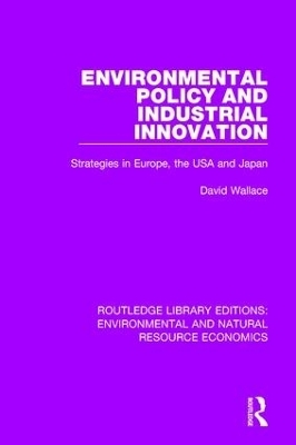 Environmental Policy and Industrial Innovation - David Wallace