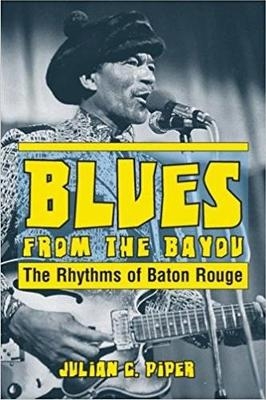 Blues from the Bayou - Julian Piper