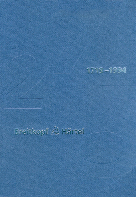 Breitkopf & Härtel 1719-1994 -  Breitkopf &  Härtel