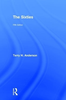 The Sixties - Terry H. Anderson