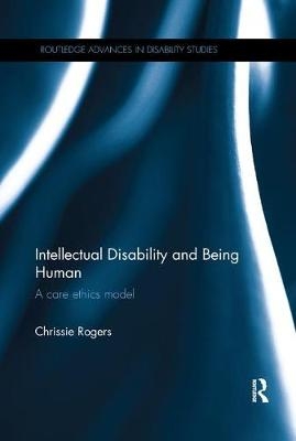 Intellectual Disability and Being Human - Chrissie Rogers