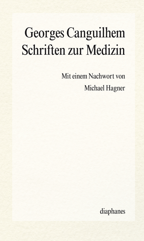 Schriften zur Medizin - Georges Canguilhem