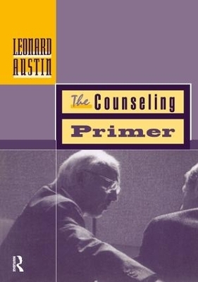 Counseling Primer - Leonard A. Austin