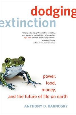 Dodging Extinction - Anthony D. Barnosky